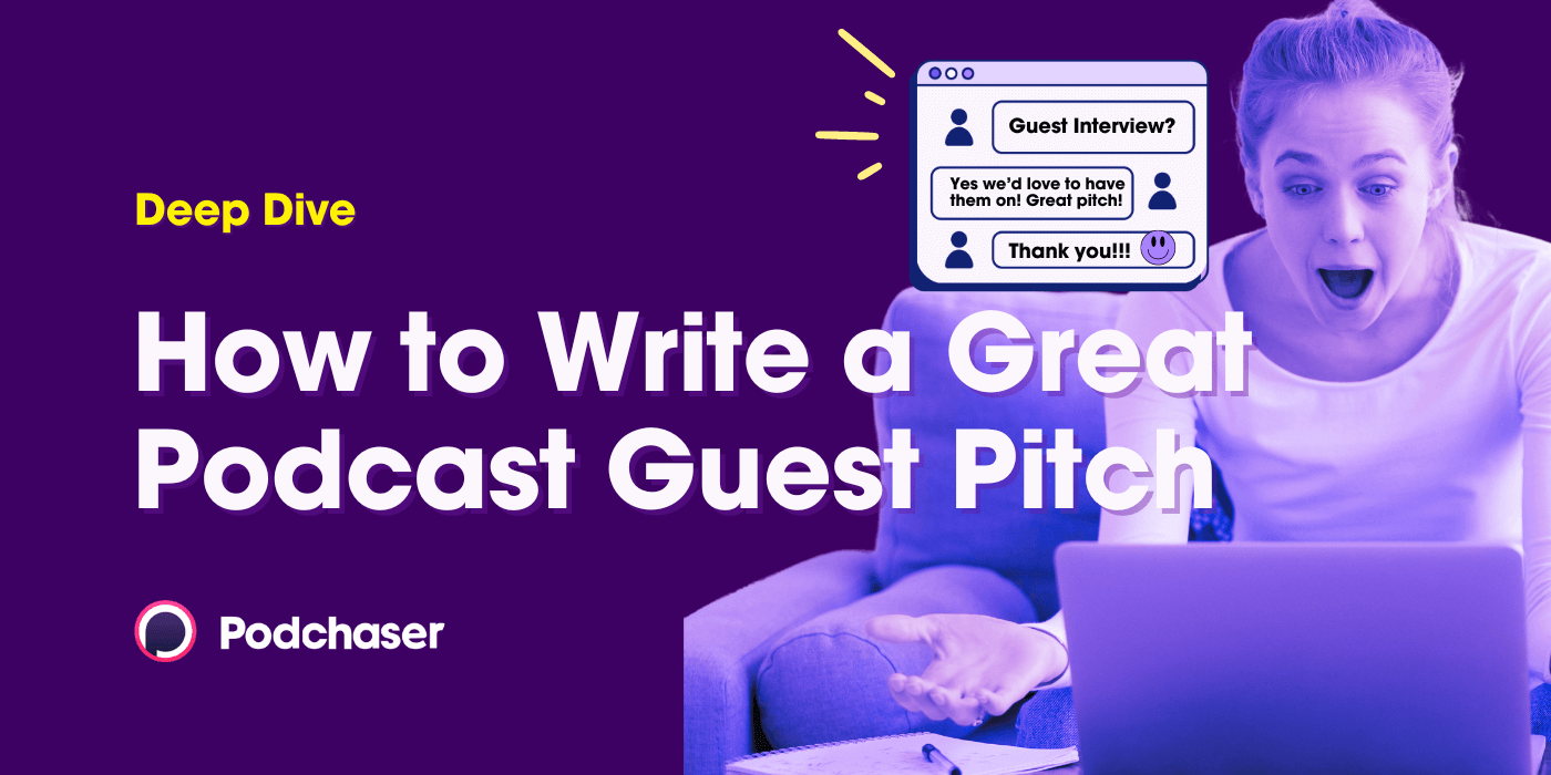 How to Write a Great Podcast Guest Pitch